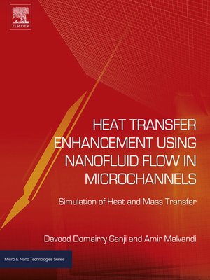 cover image of Heat Transfer Enhancement Using Nanofluid Flow in Microchannels